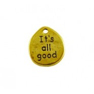 It's All Good Disc with Hole #6239 It's All Good Disc with Hole #6239
